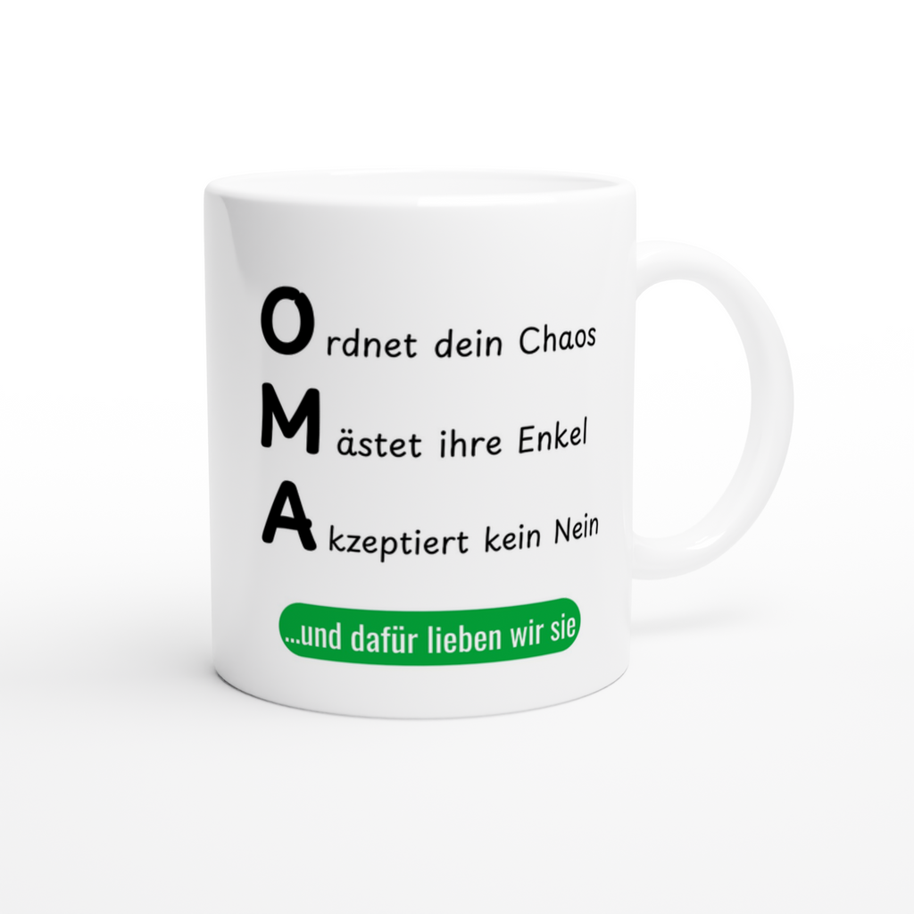 Keramiktasse mit Spruch: Oma ordnet dein Chaos und mästet ihre Enkel