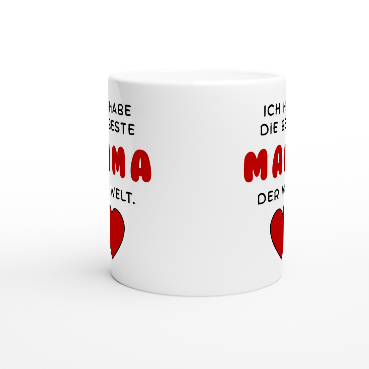 Keramiktasse mit Spruch: Ich habe die beste Mama der Welt – Ansicht 3