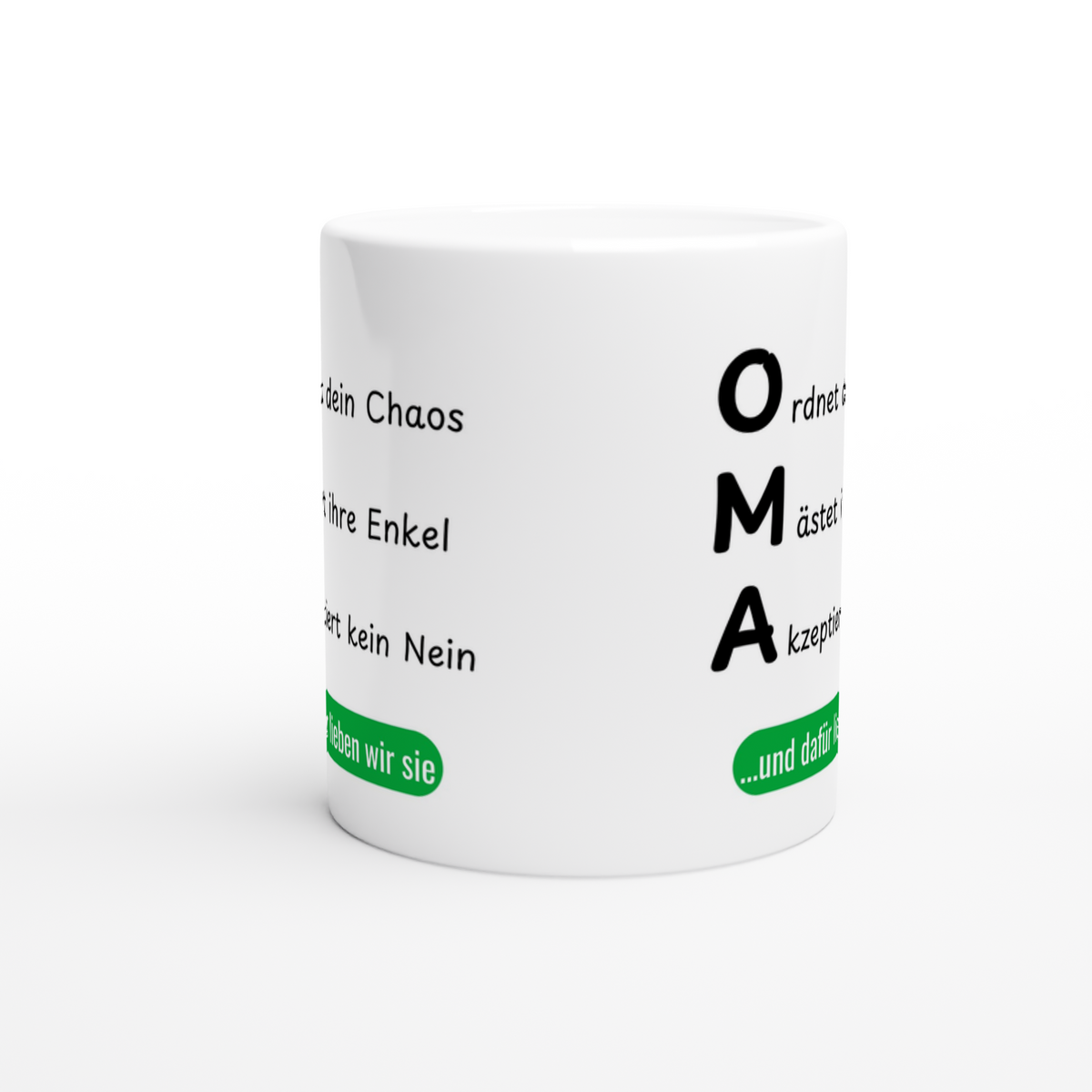 Keramiktasse mit Spruch: Oma ordnet dein Chaos und mästet ihre Enkel – Ansicht 2
