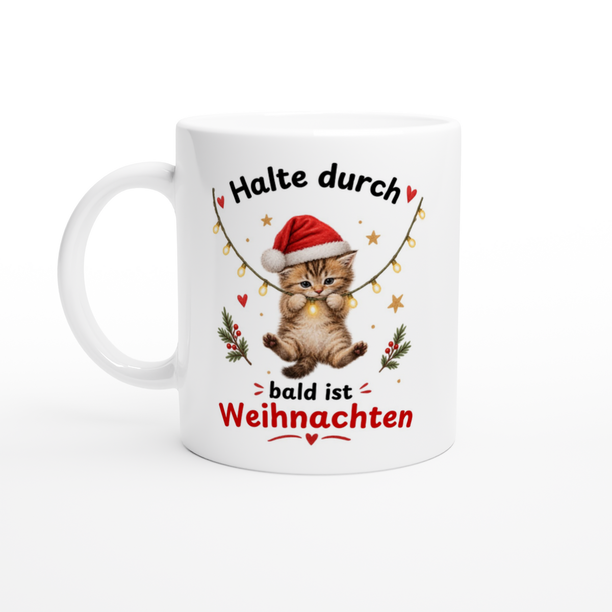 Keramiktasse mit Spruch: Halte durch, bald ist Weihnachten – Kätzchen an der Lichterkette (Ansicht 3)