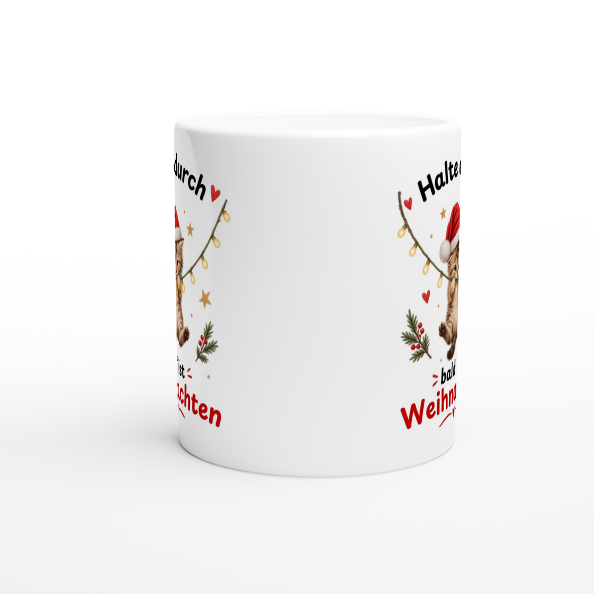 Keramiktasse mit Spruch: Halte durch, bald ist Weihnachten – Kätzchen an der Lichterkette (Ansicht 2)