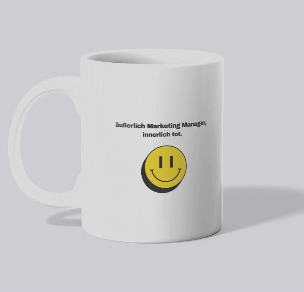 Äußerlich Marketing Manager innerlich tot - Becher